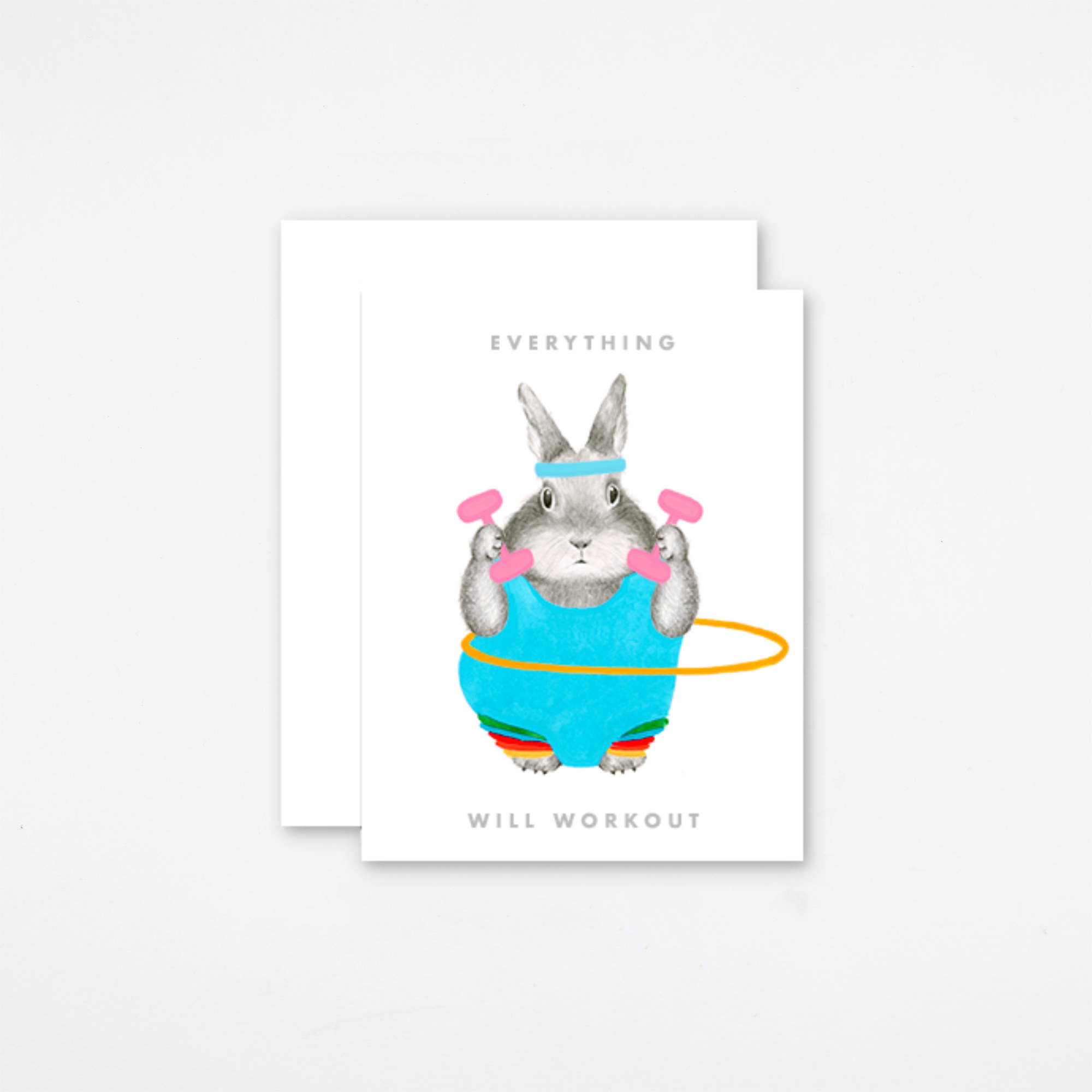 Everything Will Workout Card