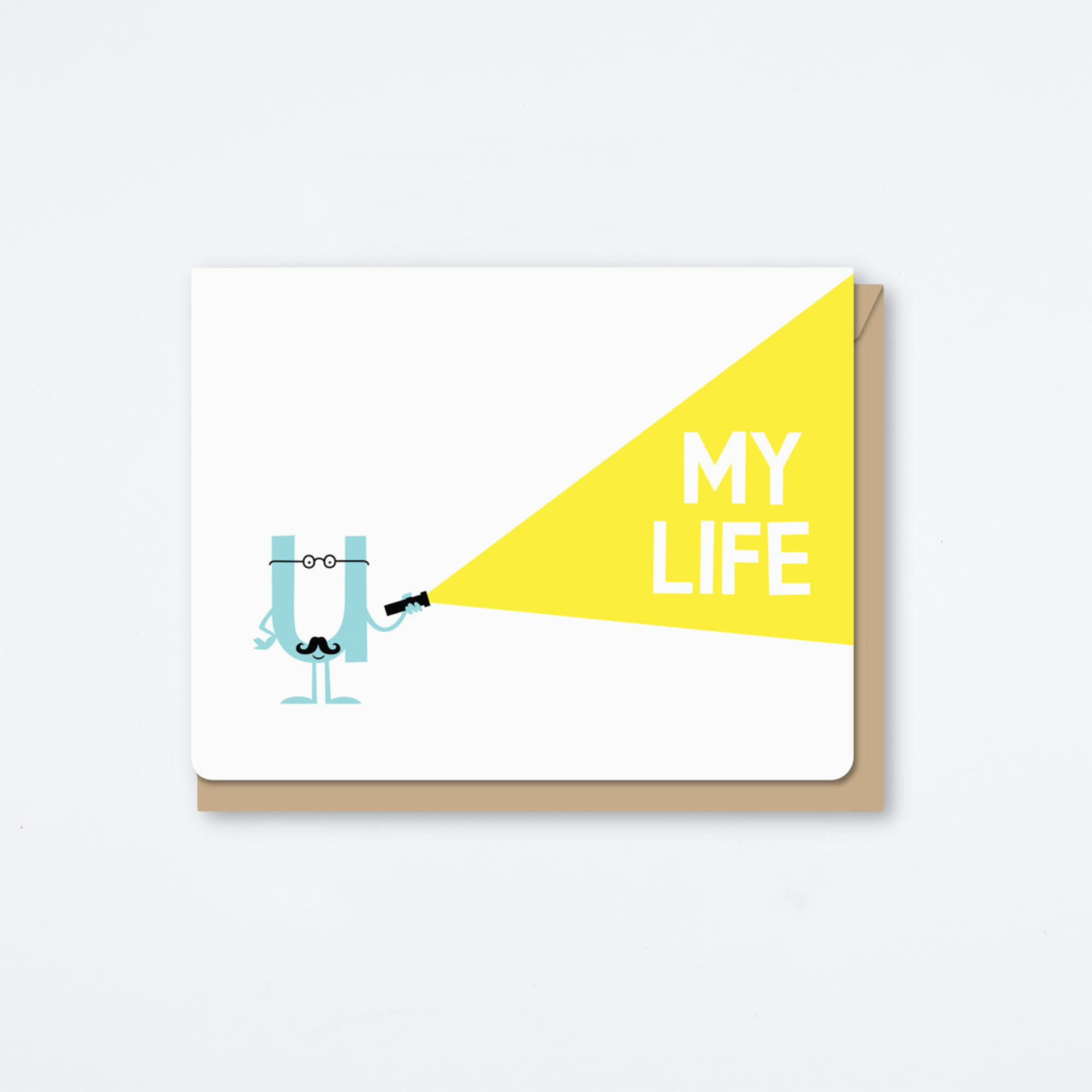 U Light up my Life Card